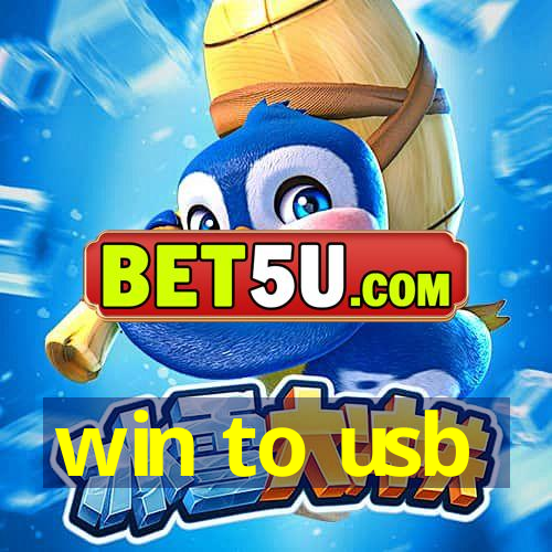 win to usb